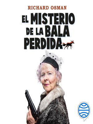 cover image of El misterio de la bala perdida